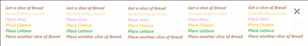 Make a sandwich repeated five times